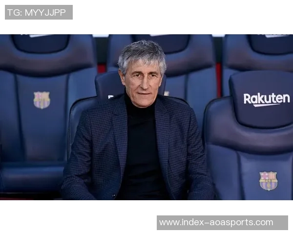 塞蒂恩执教生涯遭遇重创巴萨惨败拜仁国安接连失利